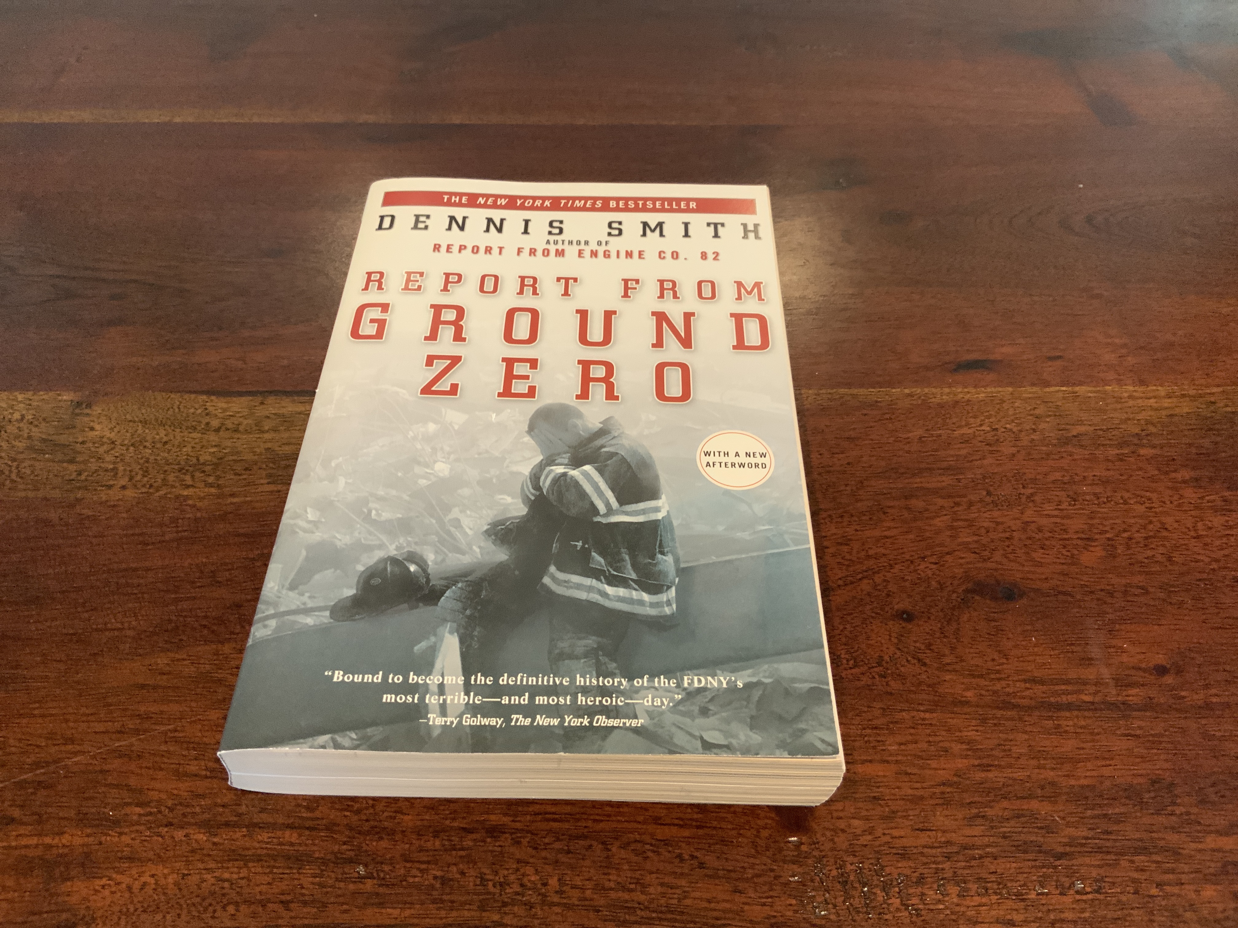 Report from Ground Zero by Dennis Smith